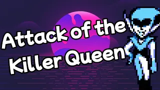 Attack of the Killer Queen (FamilyJules X Man on the Internet) [DELTARUNE: Chapter Two]