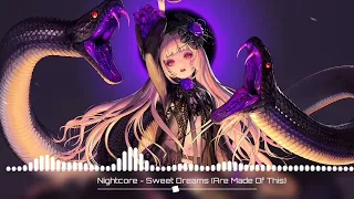 Nightcore - Sweet Dreams (Are Made Of This)