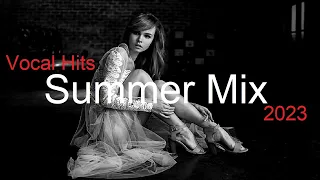 SUMMER MIX Best Deep House Vocal & Nu Disco 2023