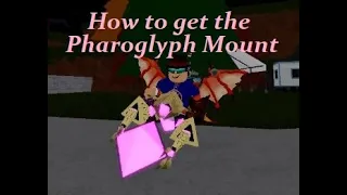 How to get the Pharoglyph mount in Loomian Legacy