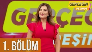 Gerçeğin Peşinde 1. Bölüm