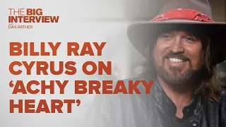 Billy Ray Cyrus on 'Achy Breaky Heart' | The Big Interview