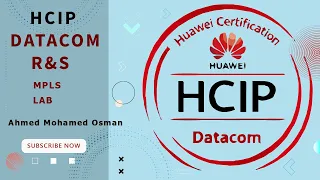 MPLS #LDP Lab -HCIP Datacom Core Technology