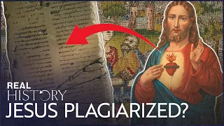 Was The Story Of Jesus Christ Plagiarized?  | Secrets Of Christianity | Real History