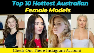 Top 10 Hottest Australian Female Models #australiahotmodels