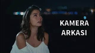 ERKENCİ KUŞ - 14. BÖLÜM KAMERA ARKASI