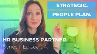 5 BEST Sections to Start Creating Your Strategic People Plans (Human Resources Business Partner)