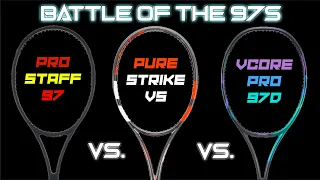 BATTLE OF THE 97s - Pure Strike VS vs. Yonex Vcore Pro 97D vs. Wilson Pro Staff 97 Racquet Review