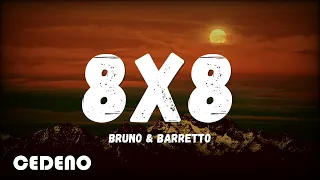 Bruno & Barretto, Gaby Violeira, DJ Kevin - 8x8  lyrics/letra