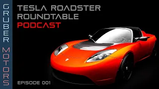 Tesla Roadster Podcast - #001