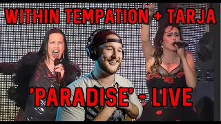REACTION - Within Tempation + Tarja - 'Paradise' Live