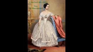 "L'INUTILE BELLEZZA" --Guy de Maupassant