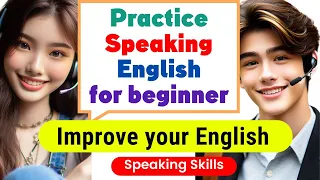 English Speaking Practice for beginners | Speaking practice everyday. #english #speakingenglish