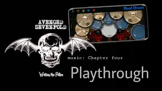 Avenged Sevenfold - Chapter Four/Playthrough (Real Drum Cover)