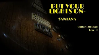 Put Your Lights On - Santana Guitar Lead (level 9)