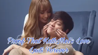 Proof That KathNiel's Love Lasts Forever