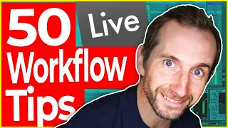 50 Ableton Live tips EVERYONE should know! 🤓