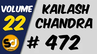 # 472 | 100 wpm | Kailash Chandra | Volume 22