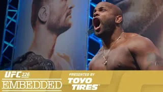 UFC 226 Embedded: Vlog Series - Episode 6