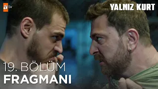 Yalnız Kurt 19. Bölüm Fragmanı @atvturkiye