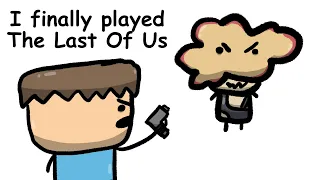 I finally played The Last Of Us