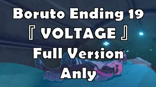 Boruto : Ending 19 Full Lyrics『 VOLTAGE 』Anly [CC]