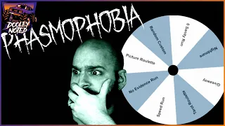 A WHEEL DECIDES MY FATE! | Phasmophobia