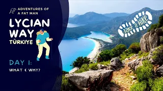 Lycian Way 1: What is the Lycian Way in Turkey and why do it?