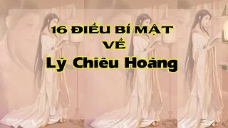 16 Điều Thú Vị về Lý Chiêu Hoàng - Nữ Hoàng Bất Hạnh nhất lịch sử Việt Nam