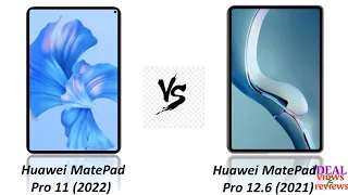 Huawei MatePad Pro 11 (2022) vs Huawei MatePad Pro 12.6 (2021)