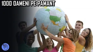 Daca Ar Mai Trai Doar 1000 Oameni Pe Pamant?