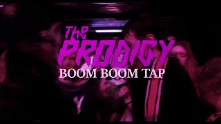 The Prodigy - Boom Boom Tap (Vikentiy Sound Video Edit)