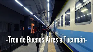 Viaje en tren de Buenos Aires a Tucumán | 31 horas a lo largo de Argentina