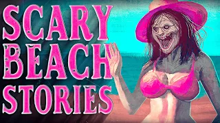 7 True Scary BEACH Horror Stories