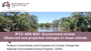 Observed and projected changes in Australian and global climate, Professor David Karoly