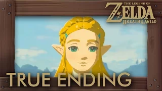 Zelda Breath of the Wild - True Ending (Secret Ending)