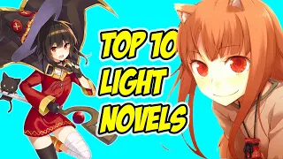 The Best Light Novels That YOU Should Read in 2023