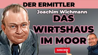 DAS WIRTSHAUS IM MOOR  #krimihörspiel #retro  Joachim Wichmann , Luise Martini  1975