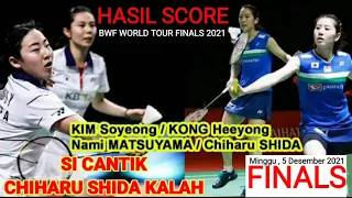 HASIL FINALS BWF WORLD TOUR FINALS 2021 HARI INI|NAMI~CHIHARU KALAH DI FINALS#badminton