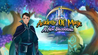 Academy of Magic: A New Beginning Game Trailer