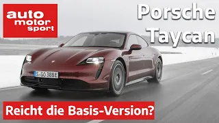 Porsche Taycan (2021) Reicht die Basis, oder muss es Turbo sein? | auto motor & sport