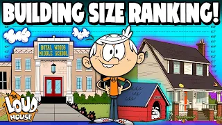 Ranking Loud House Buildings by HEIGHT! 📏 | The Loud House