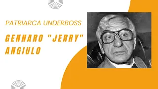 Mob Boss Gennaro “Jerry” Angiulo