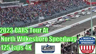 2023 CARS Tour At North Wilkesboro Speedway 125 Laps 4K