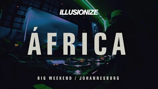 Illusionize - Big Weekend (Africa)