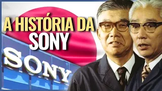 A HISTÓRIA DA SONY