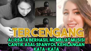 ❗GILA - ALIP BA TA LEBIH DARI SEKEDAR LUAR BIASA,KATA MUSISI CANTIK ASAL SPANYOL