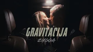 ZYGGA - Gravitacija