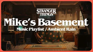 Stranger Things Ambience Music | ✨Stranger Things Playlist, 🌧️ Mike's Basement