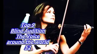 Top 9 Blind Audition (The Voice around the world 52)(REUPLOAD)